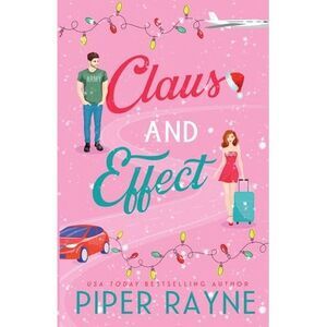 Claus and Effect (Large Print) -- Piper Rayne